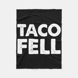 Taco Fell Let's Go Taco Funny T-shirt 5 Fleece Deken