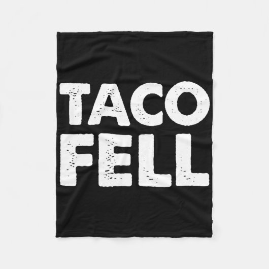 Taco Fell Let's Go Taco Funny T-shirt 5 Fleece Deken (Voorkant)