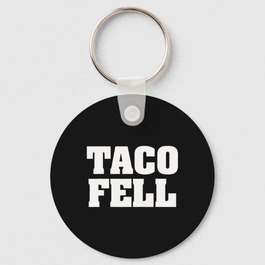 Taco Fell Let's Go Taco Grappige T-Shirt Sleutelhanger (Voorkant)