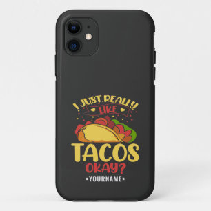 Taco Funny Gezegde ik hou echt van Tacos Case-Mate iPhone Case