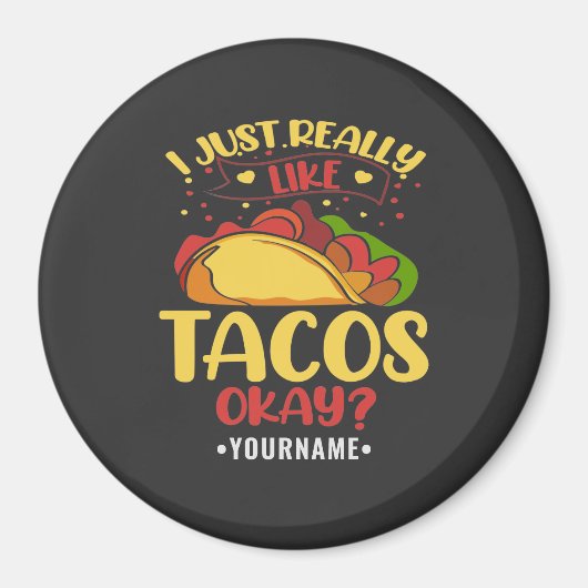 Taco Funny Gezegde ik hou echt van Tacos Magneet (Voorkant)