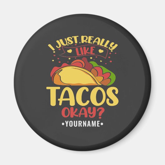Taco Funny Gezegde ik hou echt van Tacos Magneet (Voorkant)