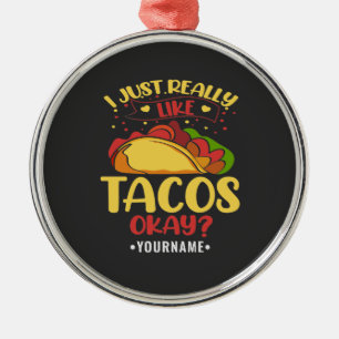 Taco Funny Gezegde ik hou echt van Tacos Metalen Ornament