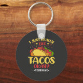 Taco Funny Gezegde ik hou echt van Tacos Sleutelhanger (Voorkant)