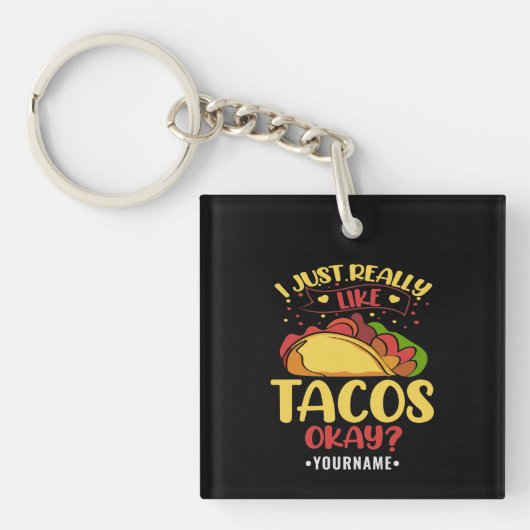 Taco Funny Gezegde ik hou echt van Tacos Sleutelhanger (Voorkant)