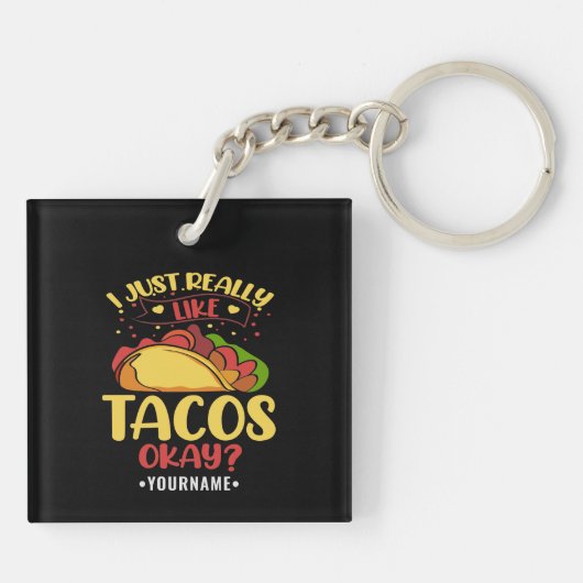 Taco Funny Gezegde ik hou echt van Tacos Sleutelhanger (Achterkant)