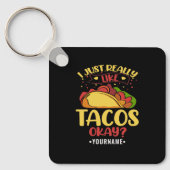 Taco Funny Gezegde ik hou echt van Tacos Sleutelhanger (Voorkant)