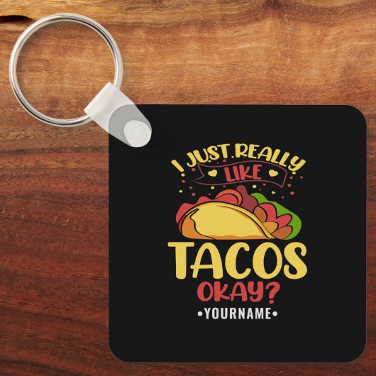 Taco Funny Gezegde ik hou echt van Tacos Sleutelhanger (Voorkant)