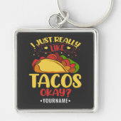 Taco Funny Gezegde ik hou echt van Tacos Sleutelhanger (Voorkant)