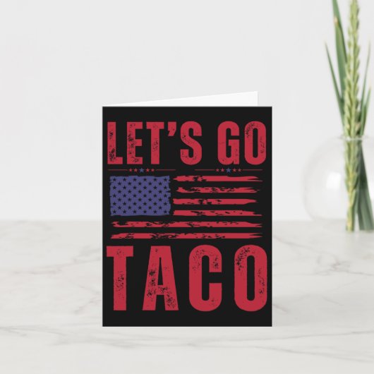 Taco Funny Let's Go Taco Shirt Mannen Vrouwen 1 Kaart (Voorkant)
