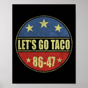 Taco Funny Let's Go Taco Shirt Mannen Vrouwen 2 Poster