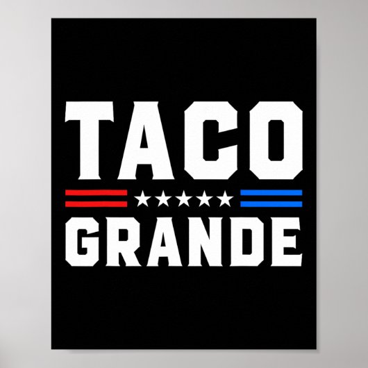 Taco Grande - Grappig Patriottisch Let's Go Taco-t Poster (Voorkant)