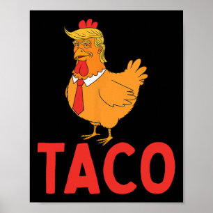Taco, Grappige Taco, Trump Piept Altijd Poster
