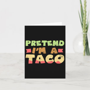 Taco Halloween kostuum ontwerp doe alsof ik een ca Kaart