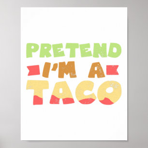 Taco Halloween kostuum ontwerp doen alsof ik een g Poster