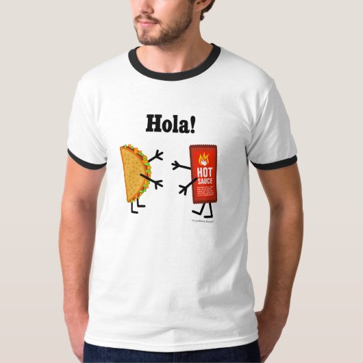 Taco & Hot Sauce - Hola! T-shirt (Voorkant)