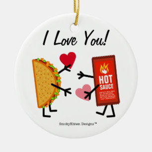 Taco & Hot Sauce - Ik hou van je! (personaliseerba Keramisch Ornament