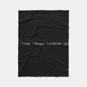 Taco Humor Grappig Trump Piept Altijd T.a.c.o Fleece Deken