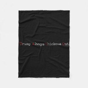 Taco Humor Grappig Trump Piept Altijd T.a.c.o Fleece Deken