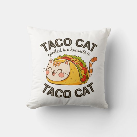 Taco Kat achterstevoren gespeld is Taco Kat Schatt Kussen (Voorkant)