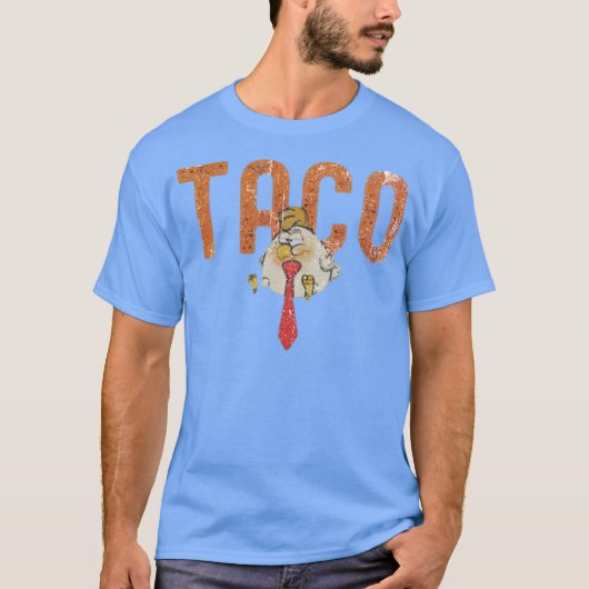 TACO Kip Trump Piept Altijd T-shirt (Voorkant)
