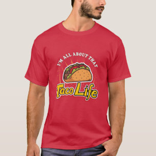 Taco-levensduur T-shirt