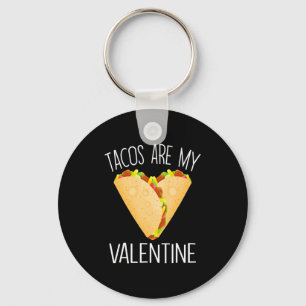 Taco Liefde Hartjes Valentijnsdag Tacos Zijn Mijn Sleutelhanger