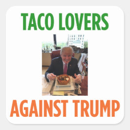 Taco liefhebbers tegen Trump Sticker