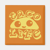 Taco Life Magneet (Voorkant)