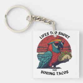 Taco Lover Gift Retro Spicy Papegaai Leven Te Kort Sleutelhanger
