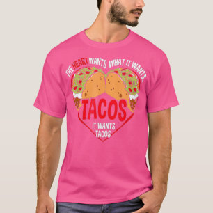 Taco Lover T The Heart wil TACOS Funny Gym T-shirt