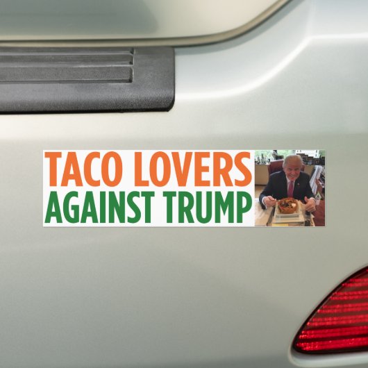 Taco Lovers Against Trump Bumpersticker (Op auto)