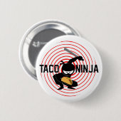 Taco Ninja Design - Round Button (Voorkant /achterkant)