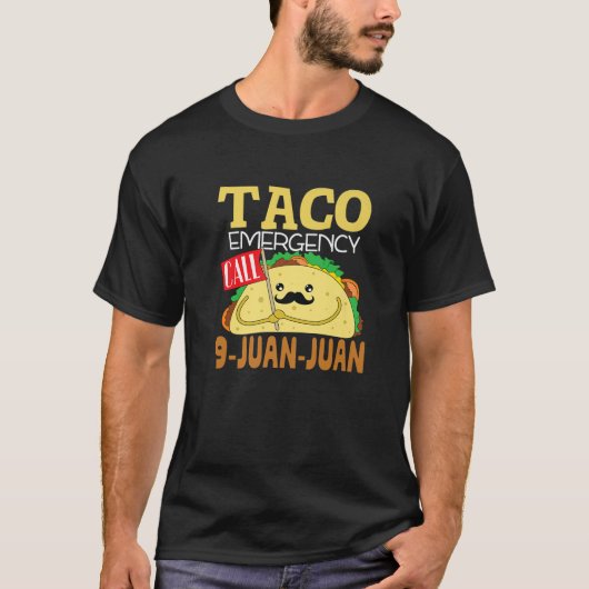 Taco Noodoproep 9 Funny Nacho Gemiddelde Cinco de T-shirt (Voorkant)