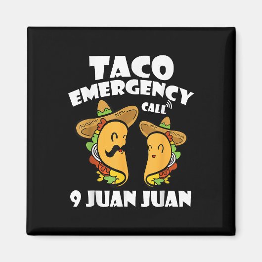 Taco Noodoproep 9 Juan Cinco De Mayo Mexico Magneet (Voorkant)