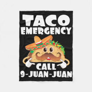 Taco Noodoproep 9 Juan Funny Cinco de May Fleece Deken