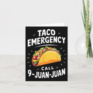 Taco Noodoproep 9 Juan Funny Cinco de May Kaart