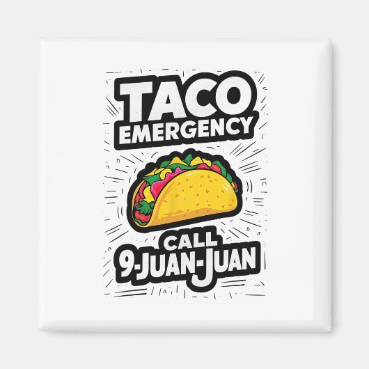Taco Noodoproep 9 Juan Funny Cinco de May Magneet (Voorkant)