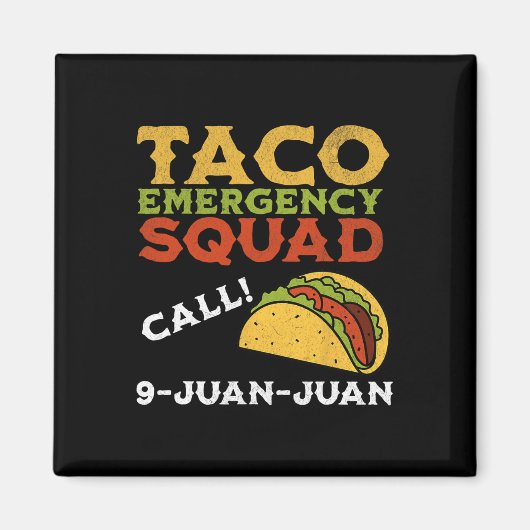 Taco Noodoproep 9 Juan Funny Cinco de May Magneet (Voorkant)