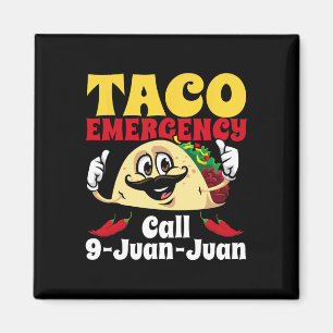 Taco Noodoproep 9 Juan Funny Cinco de May Magneet