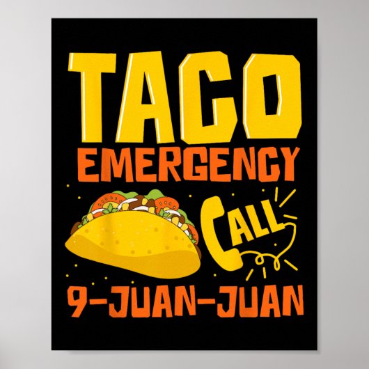 Taco Noodoproep 9 Juan Funny Cinco de May Poster (Voorkant)