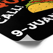 Taco Noodoproep 9 Juan Funny Cinco de May Poster (Hoek)