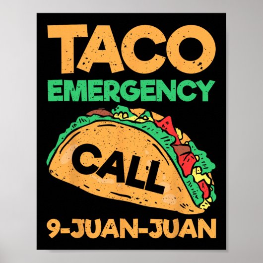 Taco Noodoproep 9 Juan Funny Cinco de May Poster (Voorkant)
