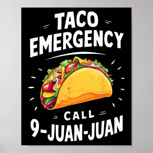 Taco Noodoproep 9 Juan Funny Cinco de May Poster (Voorkant)