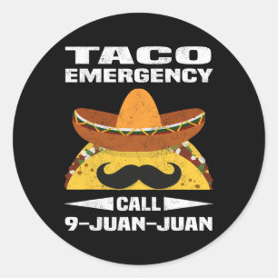 Taco Noodoproep 9 Juan Funny Cinco de May Ronde Sticker