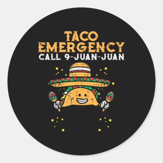 Taco Noodoproep 9 Juan Funny Cinco de May Ronde Sticker (Voorkant)