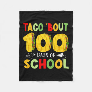 Taco over 100 dagen van school Tacos Lover Happy 1 Fleece Deken