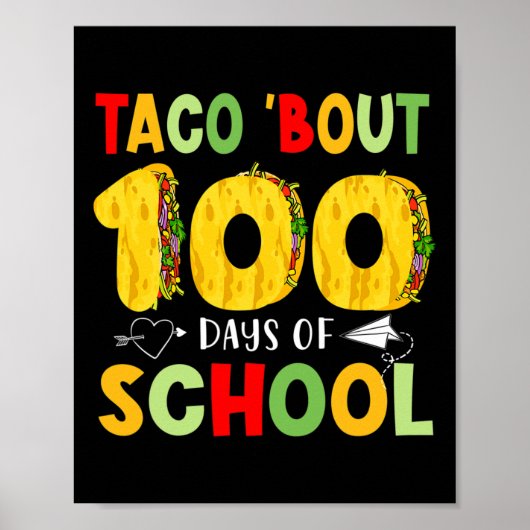 Taco over 100 dagen van school Tacos Lover Happy 1 Poster (Voorkant)
