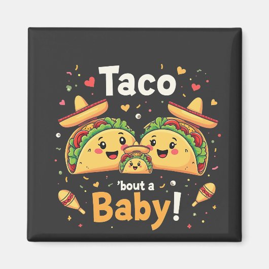 Taco over een Baby zwangerschapsaankondiging Magneet (Voorkant)