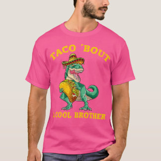 Taco over een coole Broeder Dinosaur T rex tacos L T-shirt